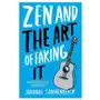 Zen And The Art Of Faking It Sklep on-line