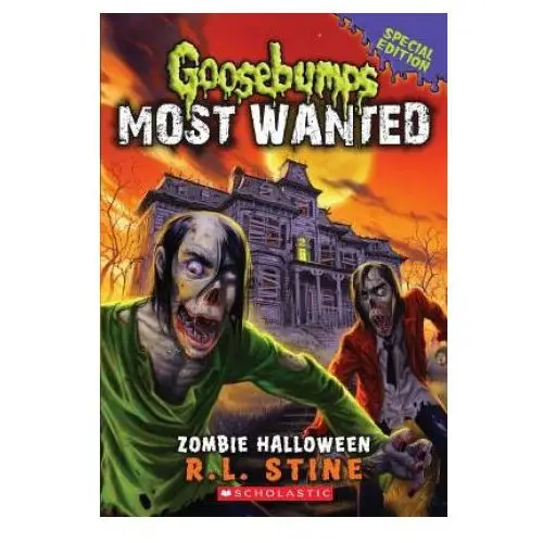 Zombie Halloween (Goosebumps Most Wanted Special Edition #1)