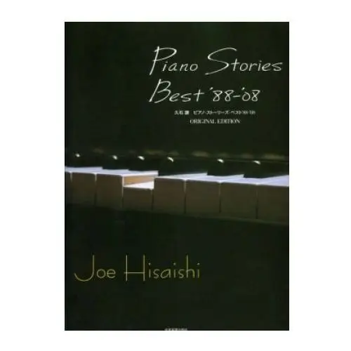 Schott Joe hisaishi: piano stories best '88-'08