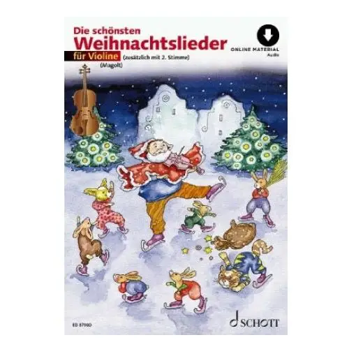 Die schönsten weihnachtslieder für violine/mit online material audio Schott music