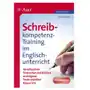 Schreibkompetenz-Training im Englischunterricht, Klasse 5/6 Aßbeck, Johann Sklep on-line