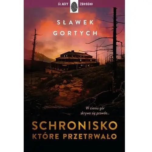 Schronisko, które przetrwało