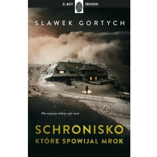 Schronisko, które spowijał mrok