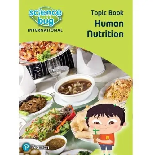 Science Bug: Human nutrition Topic Book
