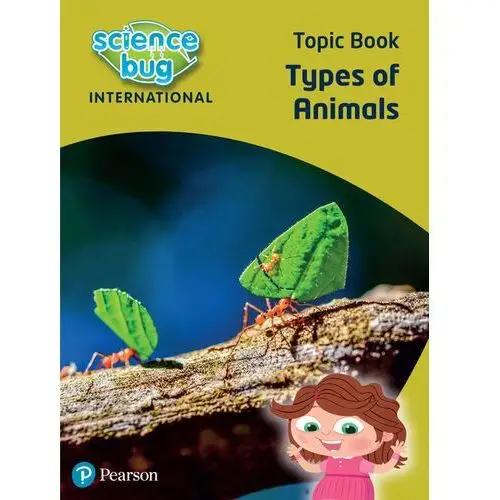 Science Bug: Types of animals Topic Book Stringer, John; Herridge, Deborah