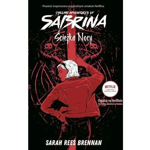 Ścieżka nocy. Chilling Adventures of Sabrina. Tom 3