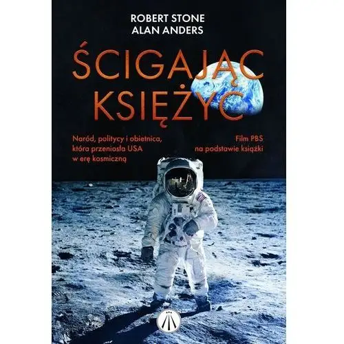 Ścigając Księżyc - Robert L Stone,alan Andres