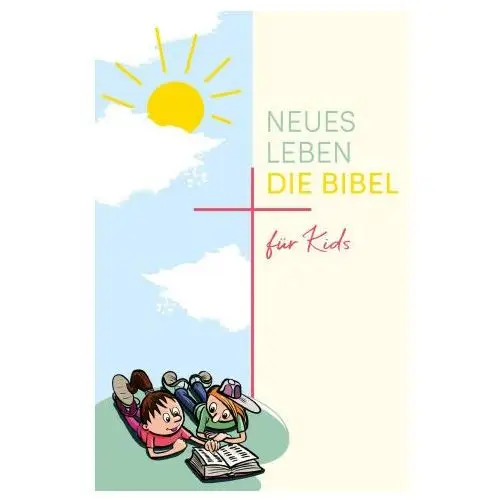 Neues leben. die bibel für kids Scm brockhaus, r