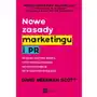 Scott, david meerman Nowe zasady marketingu i pr. jak poprzez social media, podcasty, content marketing, newsjacking oraz sztuczną inteligencję dotrzeć bezpośrednio do kupujących Sklep on-line