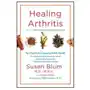 Scribner books co Healing arthritis: your 3-step guide to conquering arthritis naturally Sklep on-line