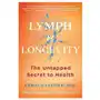 Lymph & longevity: the untapped secret to health Scribner books co Sklep on-line