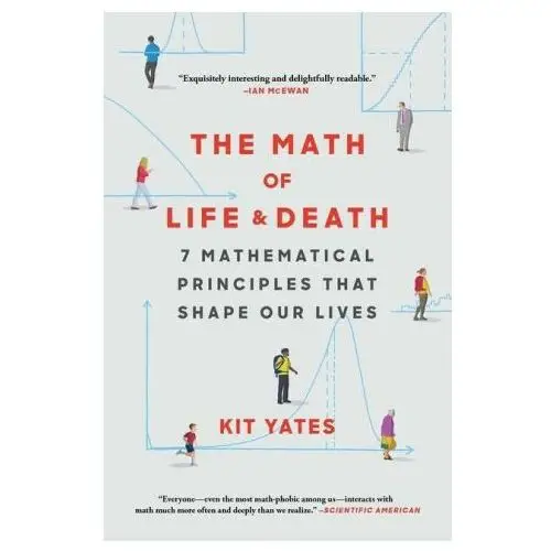 The math of life and death: 7 mathematical principles that shape our lives Scribner books co