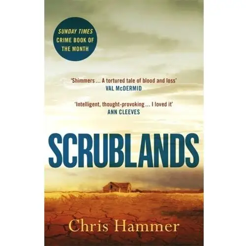 Scrublands: The stunning, Sunday Times Crime Book of the Year 2019