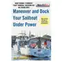 Maneuver and Dock Your Sailboat Under Power Sklep on-line