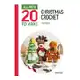 All-new twenty to make: mini christmas crochet Search pr Sklep on-line