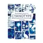 Beginner's guide to cyanotype: beautiful projects to print with light Search pr Sklep on-line