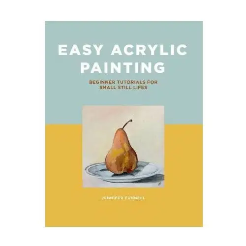 Search pr Easy acrylic painting: beginner tutorials for small still lifes