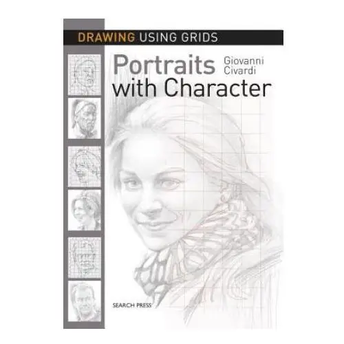 Drawing Using Grids: Portraits with Character