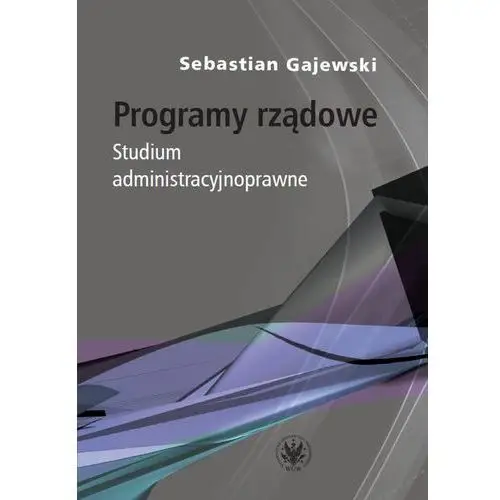 Programy rządowe - gajewski sebastian (pdf) Sebastian gajewski