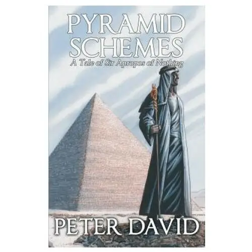 Pyramid schemes: a tale of sir apropos of nothing Second age inc