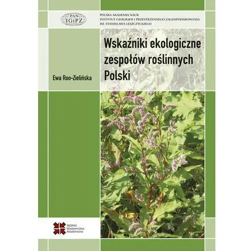 Sedno Wskaźniki ekologiczne zespołów roślinnych polski