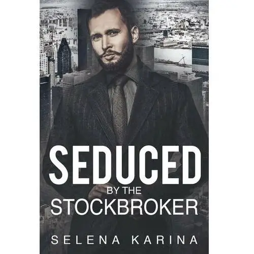 Seduced By The Stockbroker