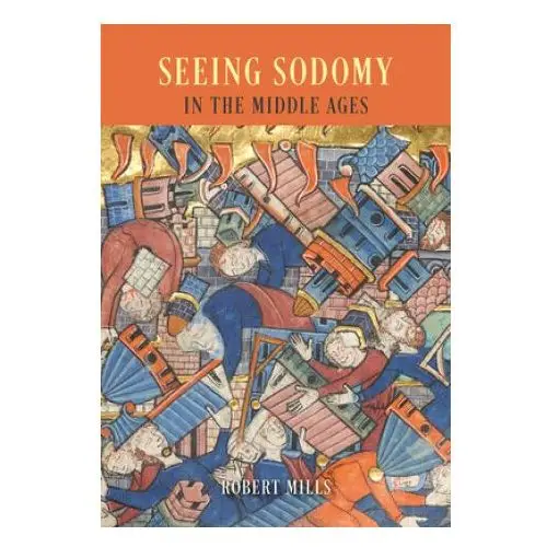 Seeing Sodomy in the Middle Ages