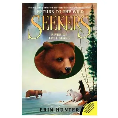 Seekers: Return to the Wild - River of Lost Bears