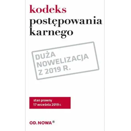 Kodeks postępowania karnego. stan prawny 17 września 2019r