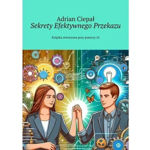 Sekrety Efektywnego Przekazu