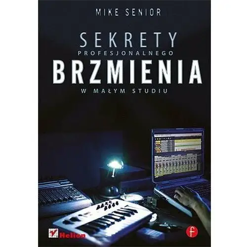 Sekrety profesjonalnego brzmienia w małym studiu