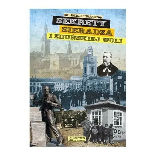 Sekrety Sieradza i Zduńskiej Woli - Jeśli zamówisz do 14:00, wyślemy tego samego dnia