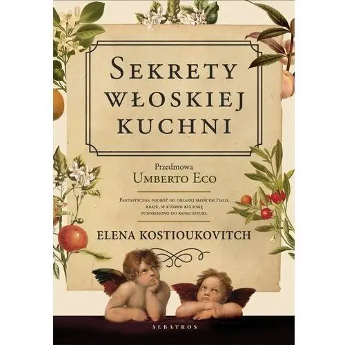 Sekrety włoskiej kuchni Elena Kostiukovitch
