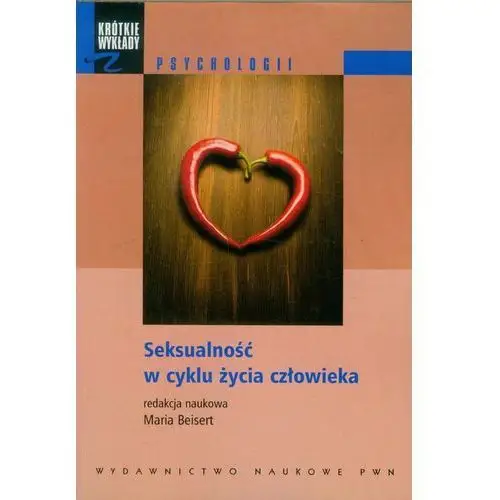 Seksualność w cyklu życia człowieka - Jeśli zamówisz do 14:00, wyślemy tego samego dnia