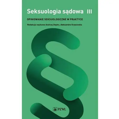 Seksuologia sądowa Tom 3 (E-book)