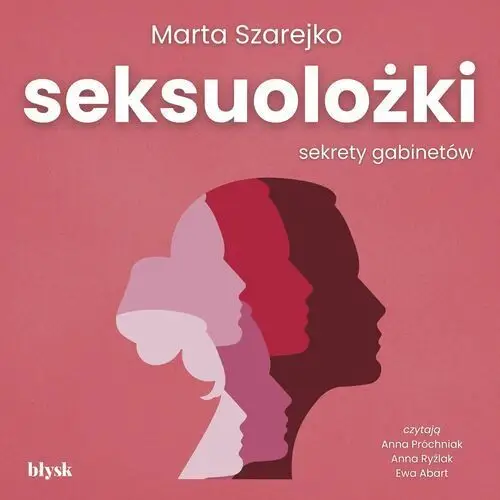 Seksuolożki. Sekrety gabinetów