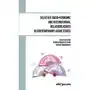 Selected socio - economic and international relations issues in contemporary asian states Sklep on-line