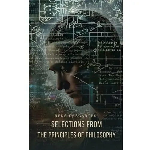 Selections from the Principles of Philosophy