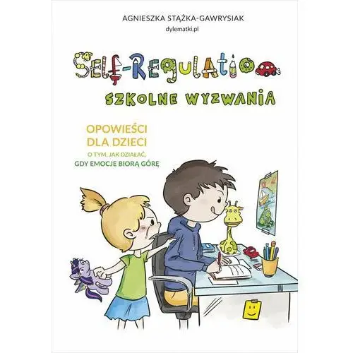 Self-Regulation. Szkolne wyzwania