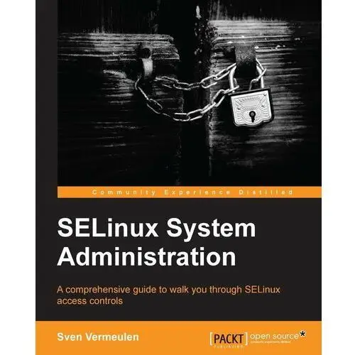 SELinux System Administration