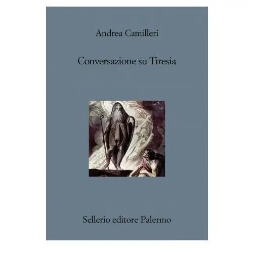 Conversazione su tiresia Sellerio di giorgianni