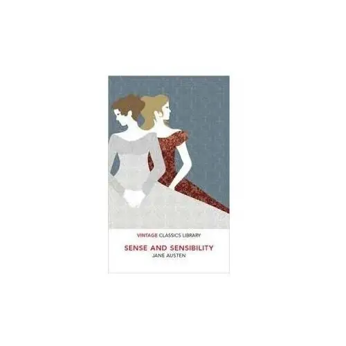 Sense and Sensibility. Vintage Classics Library