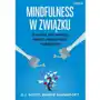 Sensus Mindfulness w związku. 25 nawyków, które zwiększają intymność, pielęgnują bliskość i pogłębiają więzi Sklep on-line