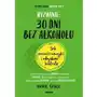 Wyzwanie: 30 dni bez alkoholu. jak zmienić nawyki i odzyskać kontrolę. Sensus Sklep on-line