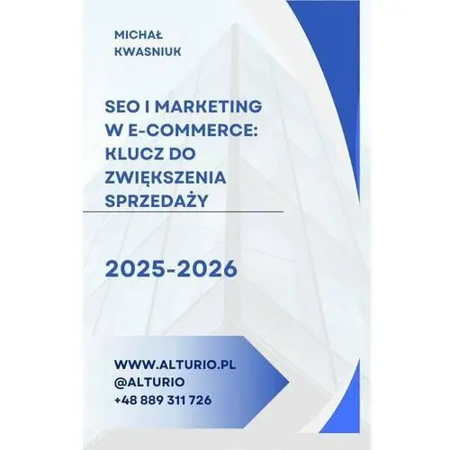 SEO i Marketing w E-commerce. Jak zwiększyć sprzedaż online