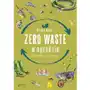 Zero waste w ogrodzie. po pierwsze nie marnuj Sklep on-line