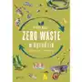 Zero waste w ogrodzie. po pierwsze nie marnuj Sklep on-line