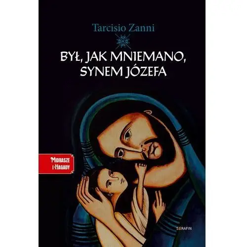 Był, jak mniemano, synem józefa