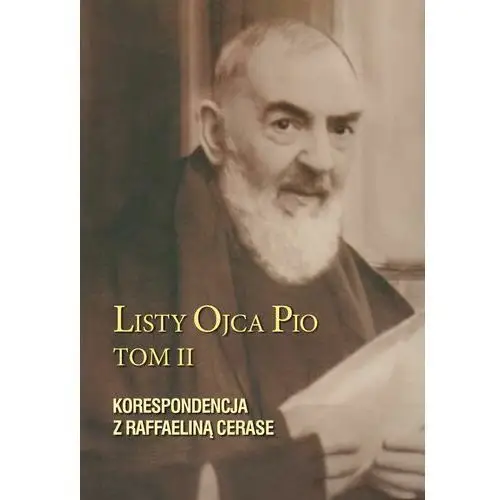 Serafin Listy ojca pio tom ii