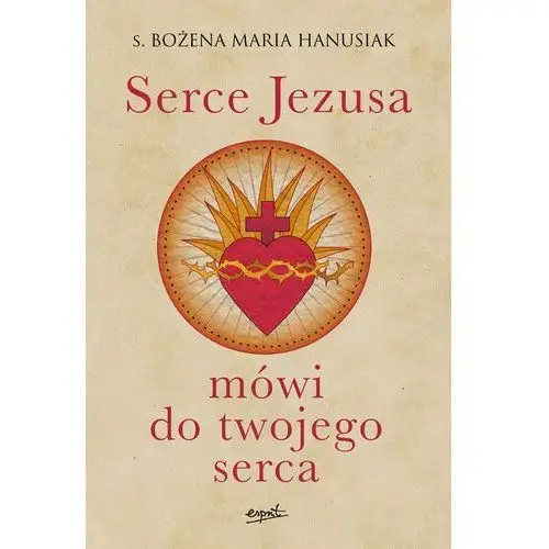 Serce jezusa mówi do twojego serca